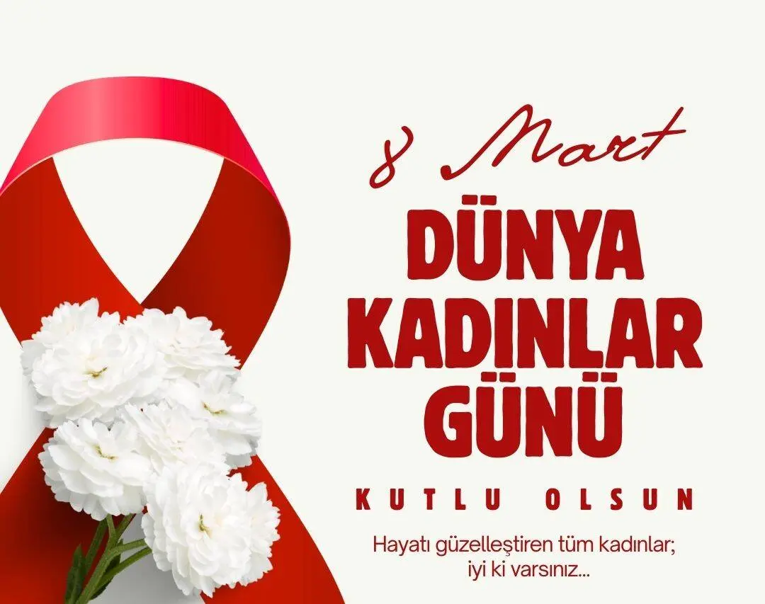  8 Mart Dünya Emekçi Kadınlar Günü