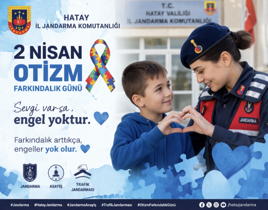 Hatay Jandarmasından Otizm Farkındalık Günü Mesajı